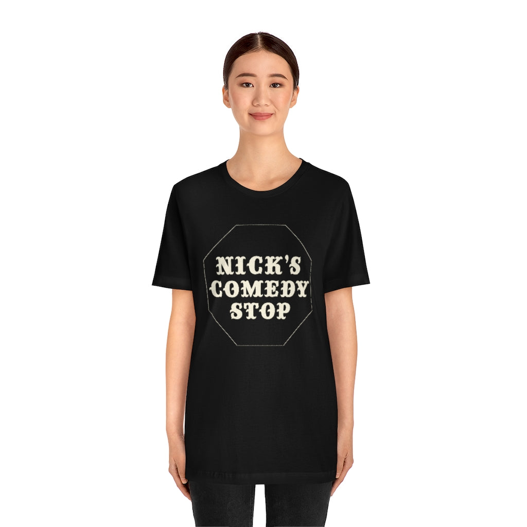 Nick's Comedy Stop Boston Comedy Club T Shirt - Unisex Jersey Short Sleeve Tee