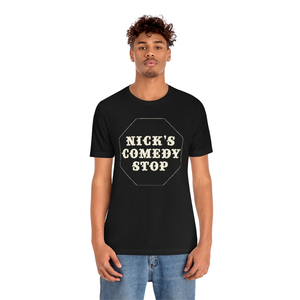 Nick's Comedy Stop Boston Comedy Club T Shirt - Unisex Jersey Short Sleeve Tee